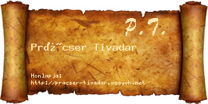 Prácser Tivadar névjegykártya